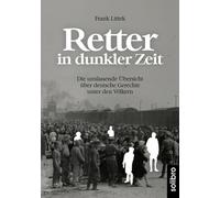 Frank Littek Retter in dunkler Zeit: Die umfassende Übersicht über d (Tascabile)