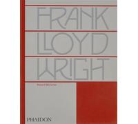 Frank Lloyd Wright – Phaidon Press