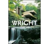 Frank Lloyd Wright. Ediz. illustrata