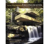 Frank Lloyd Wright S Fallingwater: The House and Its History