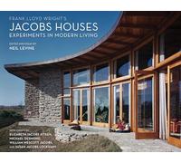 Frank Lloyd Wright's Jacobs Houses: Experiments in Modern Living