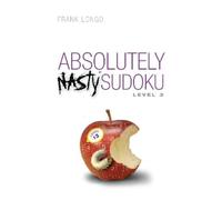 Frank Longo Absolutely Nasty® Sudoku Level 3 (Tascabile)
