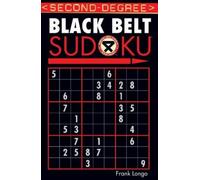 Frank Longo Second-Degree Black Belt Sudoku® (Tascabile)