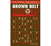 Frank Longo Second-Degree Brown Belt Sudoku® (Tascabile)