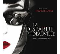 Frank Louise Ii - La Disparue de Deauville