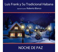 Frank, Luis Y Tradicional Haba - Noche De Paz