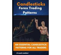 Frank Luther Candlesticks Forex Trading Pattern (Tascabile)