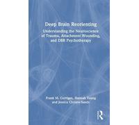 Frank M. Corrigan Hannah Young Jessica Christ Deep Brain Reor (Copertina rigida)