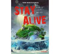 Frank Maria Rei Stay Alive - das ist kein Spiel: Ein actionre (Copertina rigida)