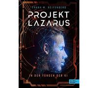 Frank Maria Reifenberg Projekt Lazarus