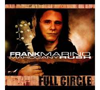 Frank Marino & Mahogany Rush Full circle (CD) Album