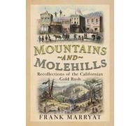 Frank Marryat Mountains and Molehills (Tascabile)