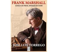 Frank Marshall: Cavalo de Prata, Moedas de Ouro