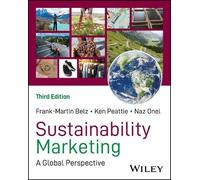 Frank-Martin Belz Ken Peattie Naz Onel Sustainability Marketing (Tascabile)