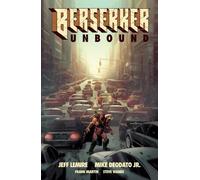 Frank Martin Jeff Lemire Mike Deoda Berserker Unbound Volume (Copertina rigida)