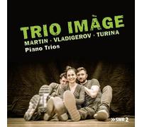 Frank Martin Martin/Vladigerov/Turina: Piano Trios (CD) Album