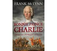 Frank McLynn Bonnie Prince Charlie (Tascabile)