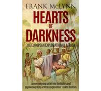 Frank McLynn Hearts of Darkness (Tascabile) Explorers