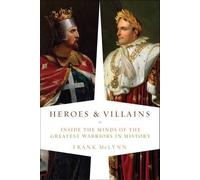 Frank McLynn Heroes and Villains (Tascabile)