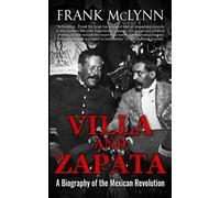 Frank McLynn Villa and Zapata (Tascabile)