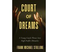 Frank Michael Stallone Court of Dreams (Tascabile)