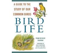 Frank Michler Chapman Bird Life (Tascabile)