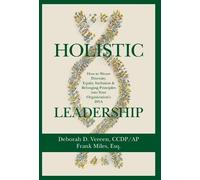 Frank Miles Deborah D Vereen Holistic Leadership (Copertina rigida)