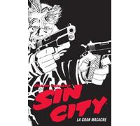 FRANK MILLER SIN CITY 03. LA GRAN MASACRE (CARTONÉ) (Tascabile)
