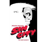 Frank Miller – Sin City Volume 1: The Hard Goodbye – Quarta edizione – Tascabile