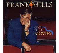 Frank Mills - Frank Mills Goes to The Movies [Import]