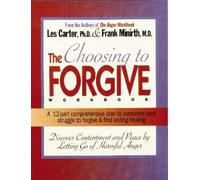 Frank Minirth Les Carter Choosing to Forgive Workbook (Tascabile)