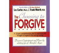 Frank Minirth Les Carter Choosing to Forgive Workbook (Tascabile)