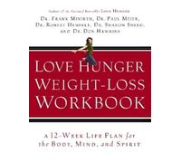 Frank Minirth Paul Meier Robert Hemfelt Sharon Sn Love Hunger Weigh (Tascabile)