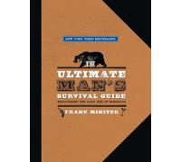 Frank Miniter The Ultimate Man's Survival Guide (Copertina rigida)