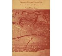 Frank Moore Cross Canaanite Myth and Hebrew Epic (Tascabile)