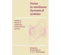 Frank Moss Noise in Nonlinear Dynamical Systems (Tascabile)