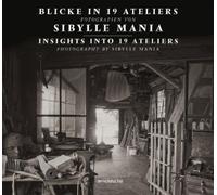 Frank Motz Insights into 19 Ateliers (Copertina rigida)