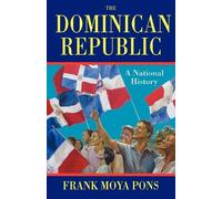 Frank Moya Pons The Dominican Republic (Tascabile)