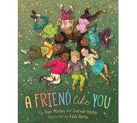 Frank Murphy Charnaie Gordon A Friend Like You (Copertina rigida) Like You