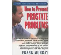 Frank Murray How to Prevent Prostate Problems (Copertina rigida)