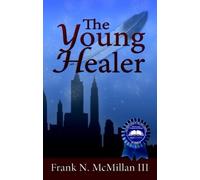 Frank N. McMillan The Young Healer (Copertina rigida)