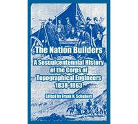 Frank N. Schubert The Nation Builders (Tascabile)