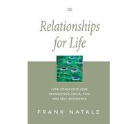 Frank Natale Relationships for Life (Tascabile)
