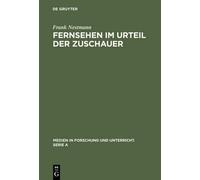Frank Nestmann Fernsehen im Urteil der Zuschauer (Copertina rigida)