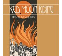 Frank Never Dies - Red Moon Rising
