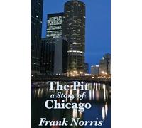 Frank Norris The Pit (Copertina rigida)