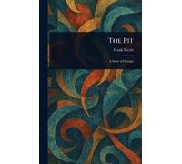 Frank Norris The Pit (Copertina rigida)