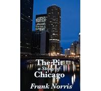 Frank Norris The Pit (Tascabile)