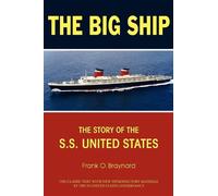 Frank O. Braynard The Big Ship (Copertina rigida)