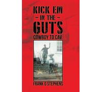 Frank O Stephens Kick Em In The Guts (Copertina rigida)